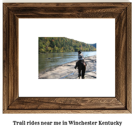 trail rides near me in Winchester, Kentucky